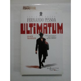   ULTIMATUM  SI ALTE  MANIFESTE  -  FERNANDO  PESSOA